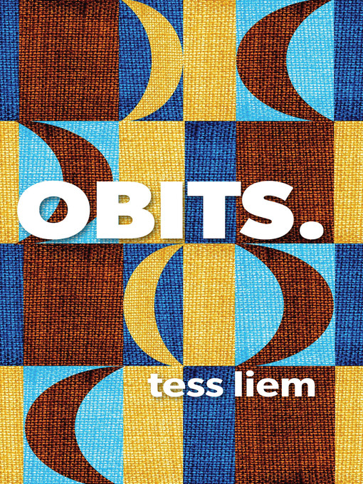 Title details for Obits. by Tess Liem - Available